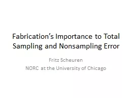 Fabrication’s Importance to Total Sampling and Nonsamplin