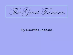 The Great Famine.