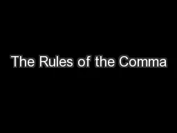 The Rules of the Comma