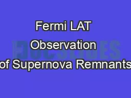 Fermi LAT Observation of Supernova Remnants