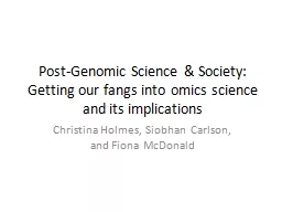 Post-Genomic Science & Society: