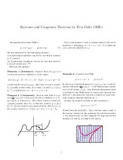 Existence and Uniqueness Theorems for FirstOrder ODEs The general rstorder ODE is x  are