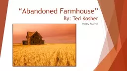 “Abandoned Farmhouse”