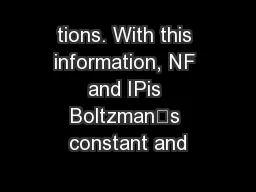 tions. With this information, NF and IPis Boltzman’s constant and