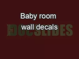 Baby room wall decals