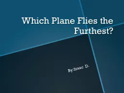 Which Plane Flies the Furthest?