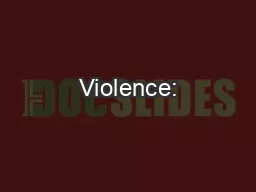 Violence: