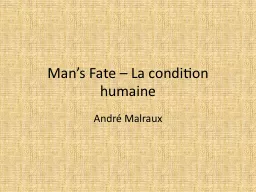 Man’s Fate – La condition
