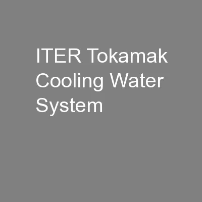 ITER Tokamak Cooling Water System