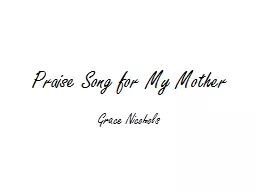 Praise Song for My Mother