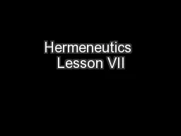 Hermeneutics Lesson VII