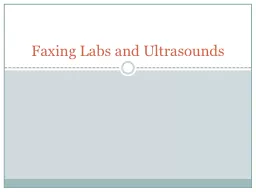 Faxing Labs and Ultrasounds