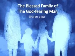 The Blessed Family of The God-fearing Man