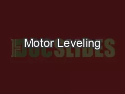 Motor Leveling