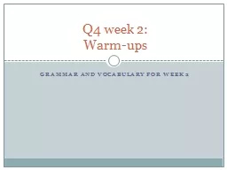 Grammar and vocabulary for week 2