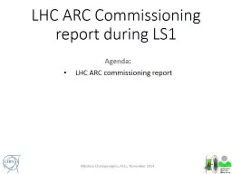 LHC ARC Commissioning report during LS1