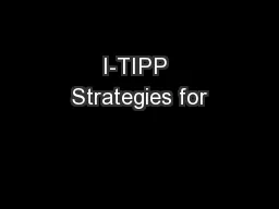 I-TIPP Strategies for
