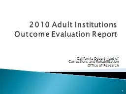 2010 Adult Institutions Outcome Evaluation Report