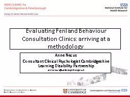 Evaluating Fenland Behaviour Consultation Clinics: arriving