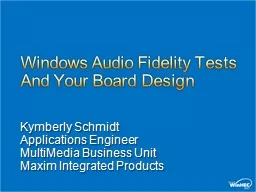 Windows Audio Fidelity Tests And Your Board Design