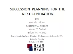 SUCCESSION PLANNING FOR THE NEXT GENERATION