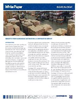 BENEFITS FROM WAREHOUSE AUTOMATION A COMPARATIVE REPORT NTRODUCTION As businesses grow