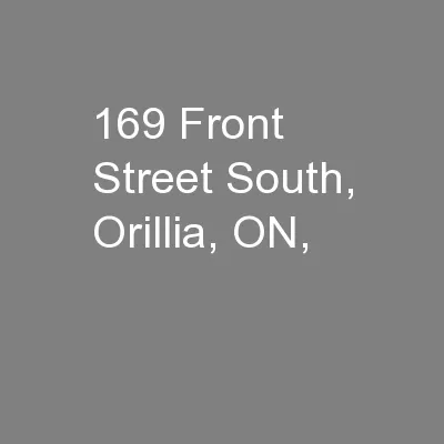 169 Front Street South, Orillia, ON,