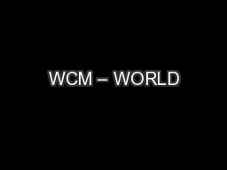 WCM – WORLD