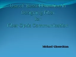 Use of  Bessel Function in Designing Fiber