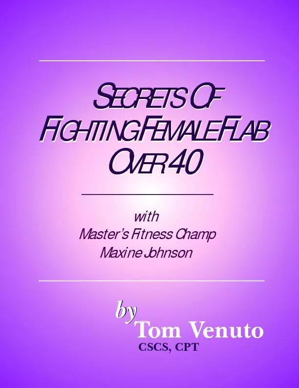 Secrets of FightingFemale Flab Over40www.BurnTheFatInnerCircle.com5www