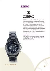 ZZERO began in April  when after  years of entrepreneurial successes Doriano Forza the