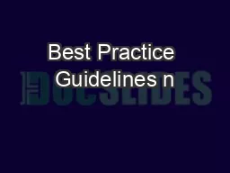 Best Practice Guidelines n