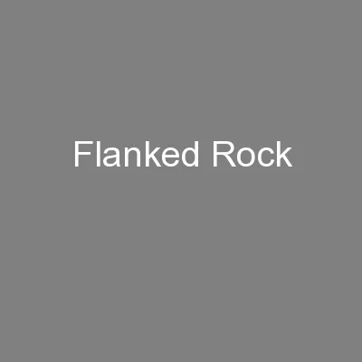 flanked Rock