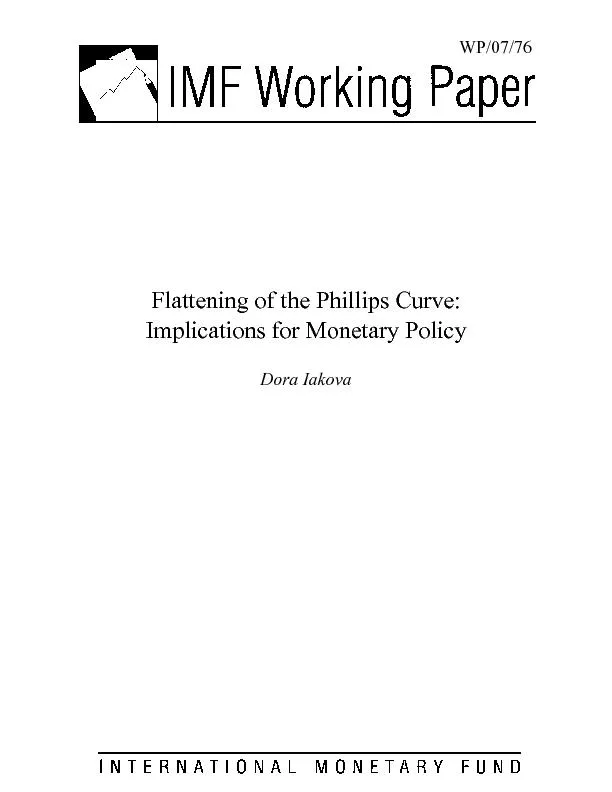 WP/07/76   Flattening of the Phillips Curve: Implications for Monetary