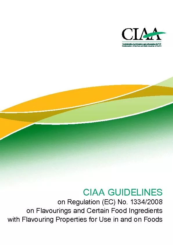 CIAA GUIDELINES on Regulation (EC) No. 1334/2008 on Flavourings and Ce