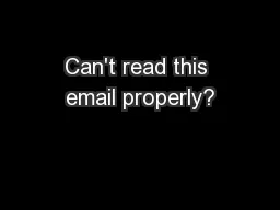 Can't read this email properly?
