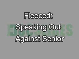 Fleeced: Speaking Out Against Senior