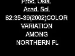 Proc. Okla. Acad. Sci. 82:35-39(2002)COLOR VARIATION AMONG NORTHERN FL