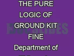 HE EVIEW OF YMBOLIC OGIC Pageof THE PURE LOGIC OF GROUND KIT FINE Department of Philosophy