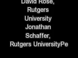 David Rose, Rutgers University Jonathan Schaffer, Rutgers UniversityPe