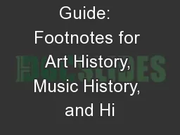 Chicago Style Guide:  Footnotes for Art History, Music History, and Hi