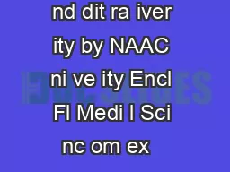 Es blis he der S ec  of U C A t   la d nd r C te by M ov of nd dit ra iver ity by NAAC