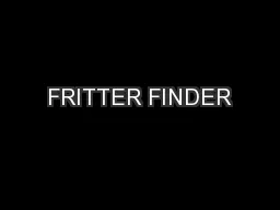 FRITTER FINDER