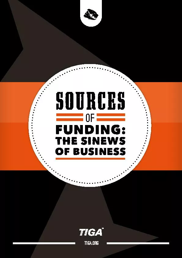 Sources FUNDING:SINEWS OF BUSINESS