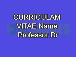CURRICULAM VITAE Name Professor Dr