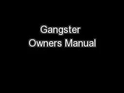 Gangster Owners Manual