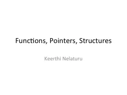 Functions, Pointers, Structures
