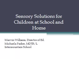 Sensory Solutions for Children at School and Home