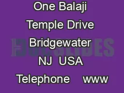 One Balaji Temple Drive Bridgewater NJ  USA Telephone    www