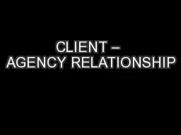 CLIENT – AGENCY RELATIONSHIP